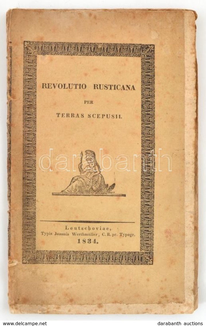 Kutsma Andreas: Revolutio Rusticana Per Terras Scepusii - Brevis Horrendae Rusticanae Interris Scepusiebus Descriptio 
A - Unclassified