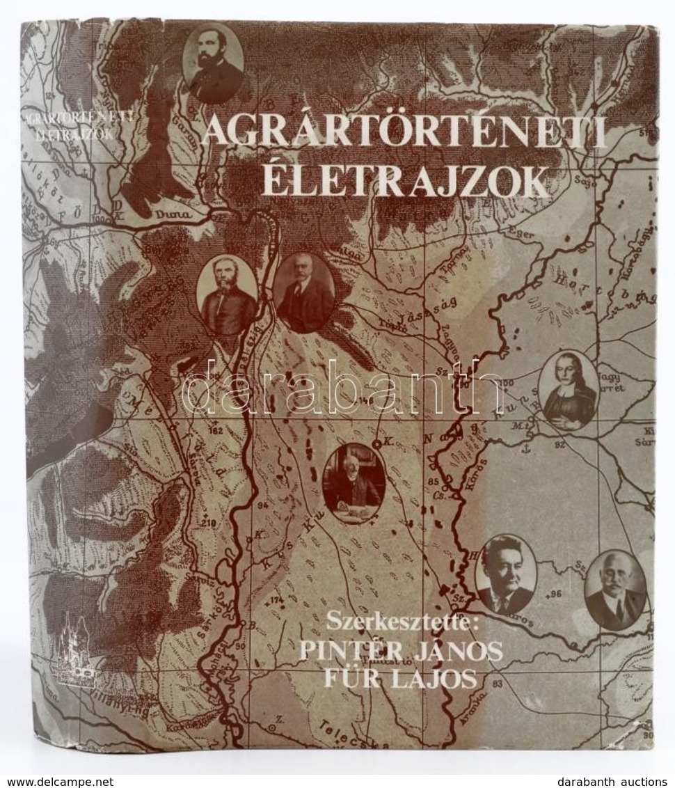 Pintér Lajos-Für Lajos: Agrártörténeti életrajzok. Magyar Mezőgazdasági Múzeum, 1985 Kiadói Vászonkötés, Papír Védőborít - Unclassified
