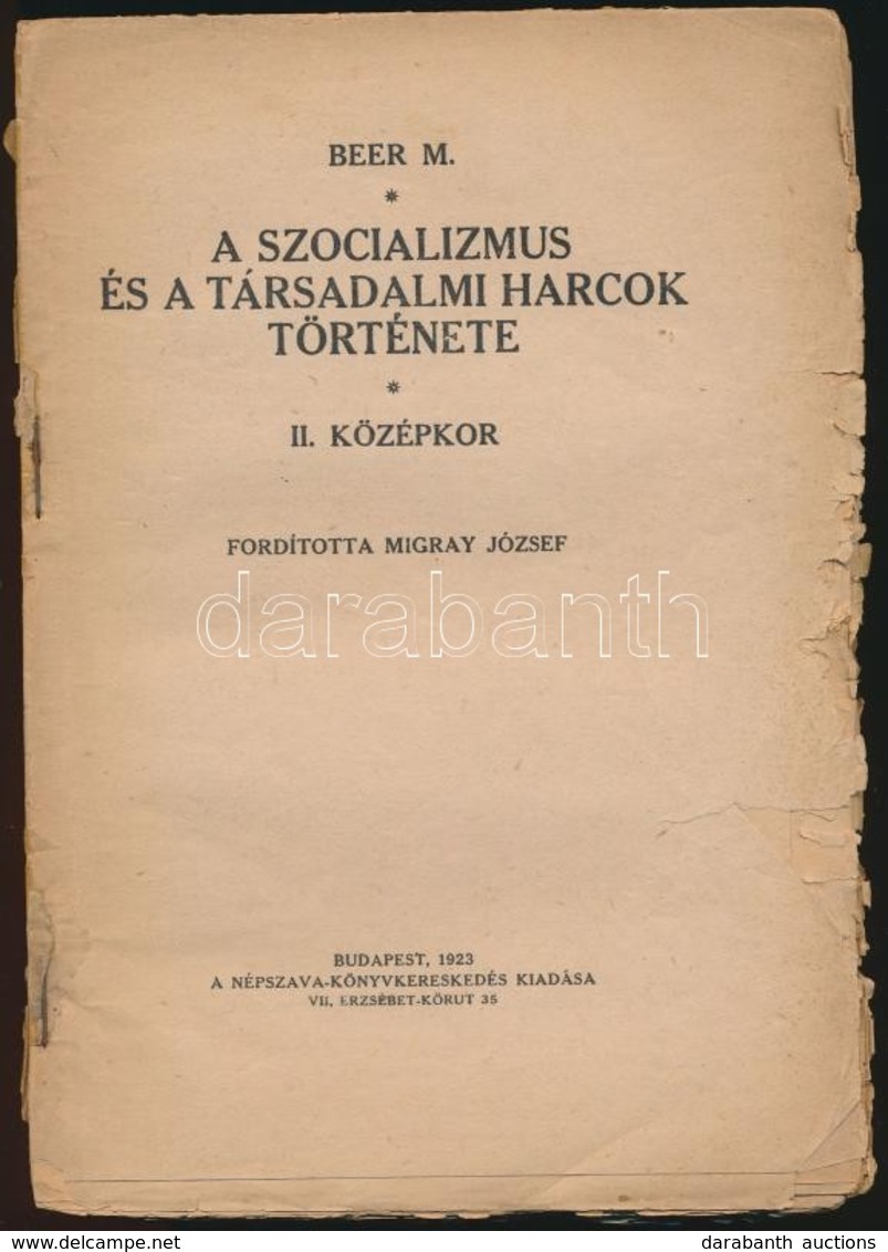 M(ax) Beer: A Szocializmus és A Társadalmi Harcok Története. II. Kötet. Középkor. Fordította: Migray József. Bp.,1923, N - Unclassified