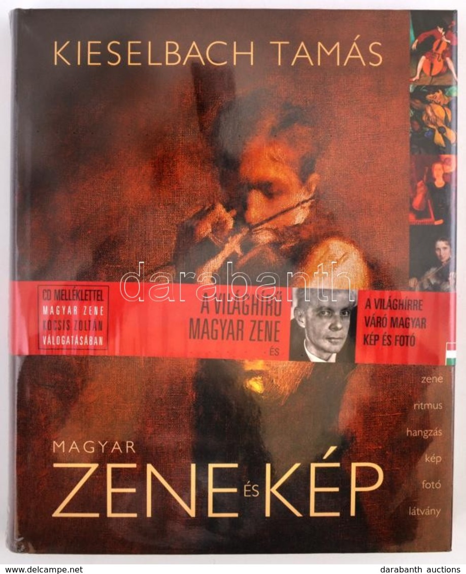 Kieselbach Tamás: Magyar Zene és Kép. Bp.,[2007],Corvina. CD-melléklettel. Kiadói Egészvászon-kötés, Kiadói Papír Védőbo - Unclassified