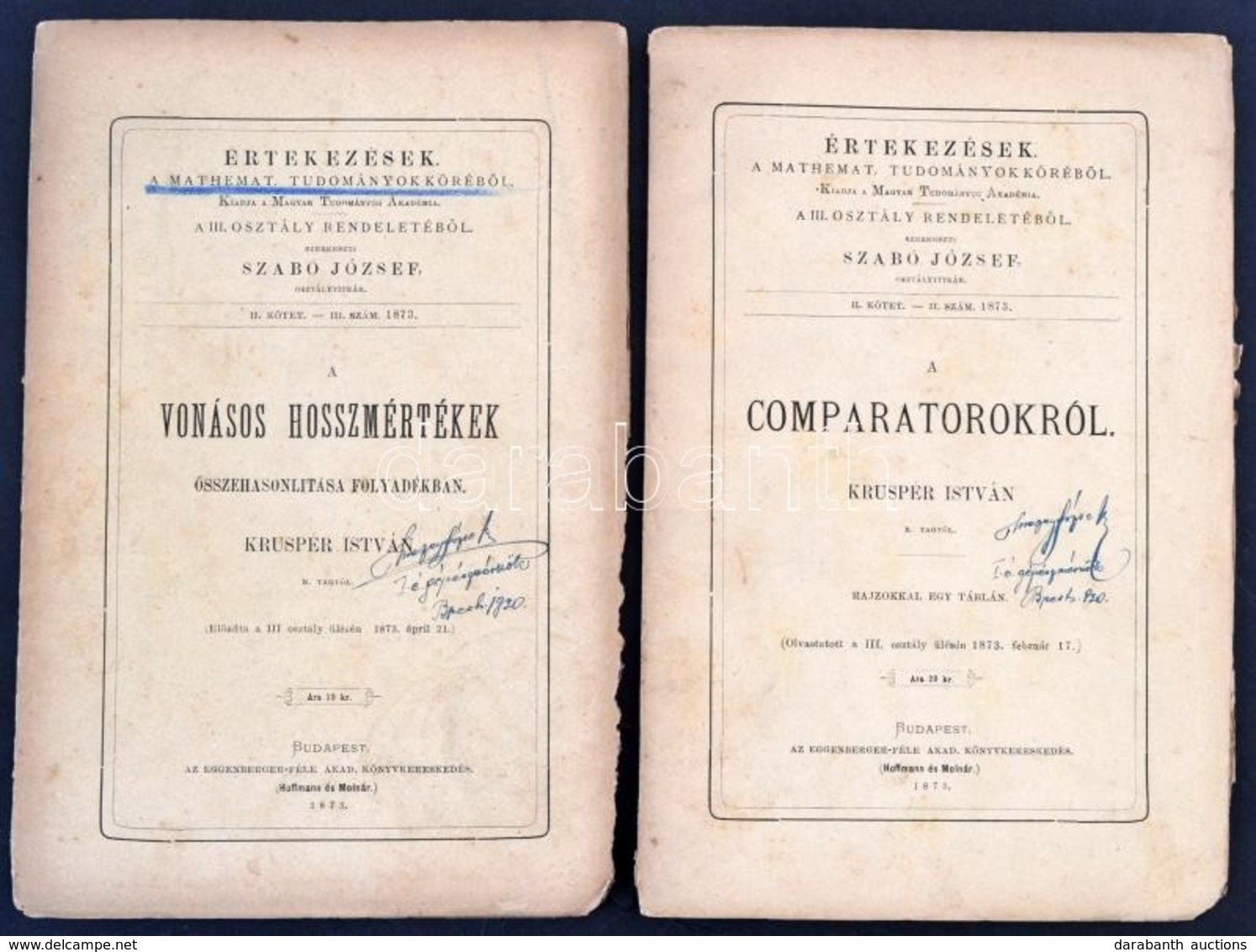 1873 Kruspér István 2 Műve: A Compartorokról.; A Vonásos Hosszmértékek összehasonlítása Folyadékokban. Értekezések A Mat - Unclassified