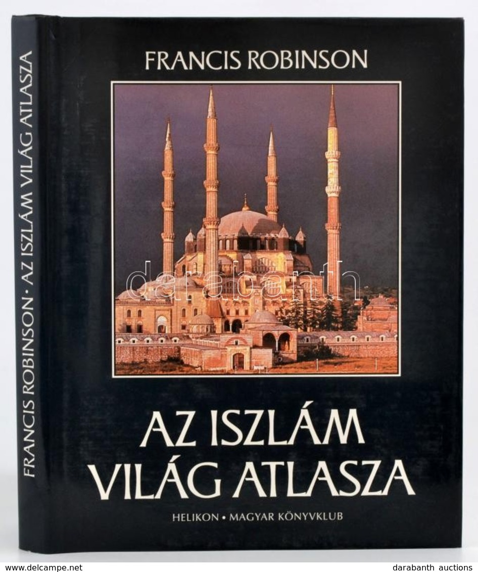 Francis Robinson: Az Iszlám Világ Atlasza. Ford.: Dezsényi Katalin. Bp.,1996, Helikon-Magyar Könyvklub. Kiadói Egészvász - Ohne Zuordnung