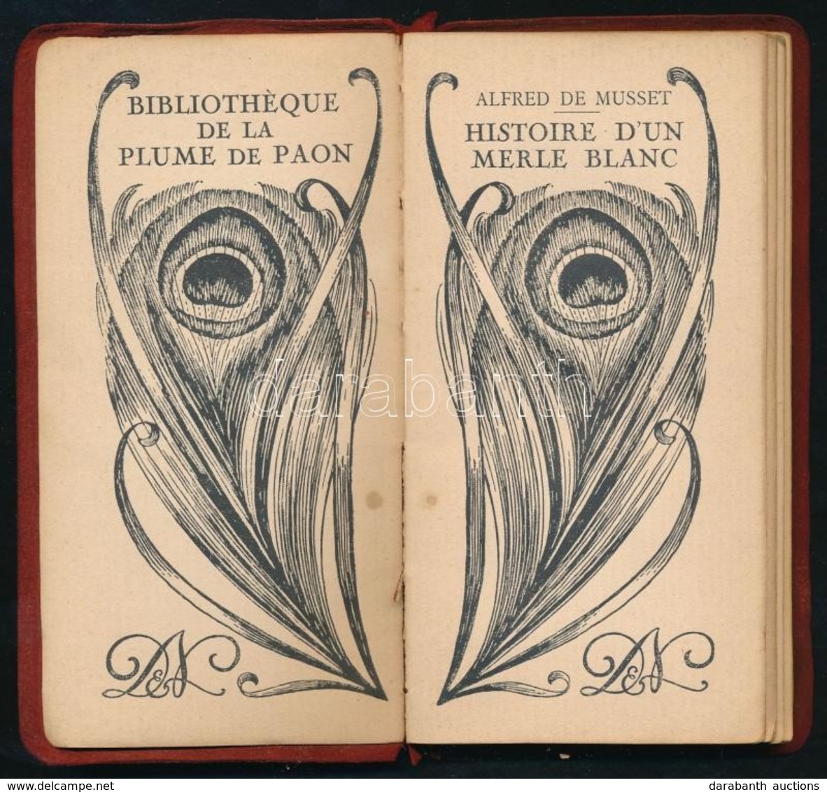 Alfred De Musset: Histoire D'Un Merle Blanc. Bibliothéque De La Plume De Paon. Neuchatel&Paris,é.n.,Delachaux & Niestlé  - Ohne Zuordnung