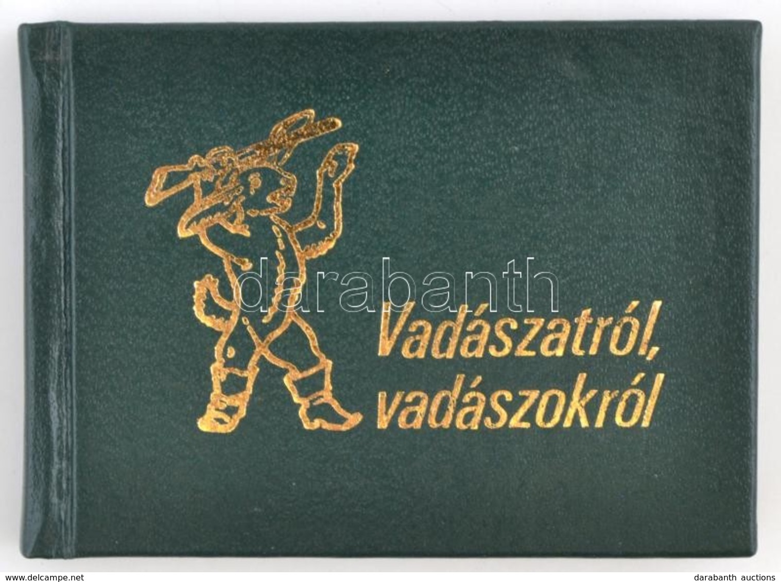 Dr. Tóth Mihály: Vadászatról, Vadászokról. Bp.,1985, Ny.n. Kiadói Aranyozott Nyl-kötés. Megjelent 29 Számozott Példányba - Ohne Zuordnung