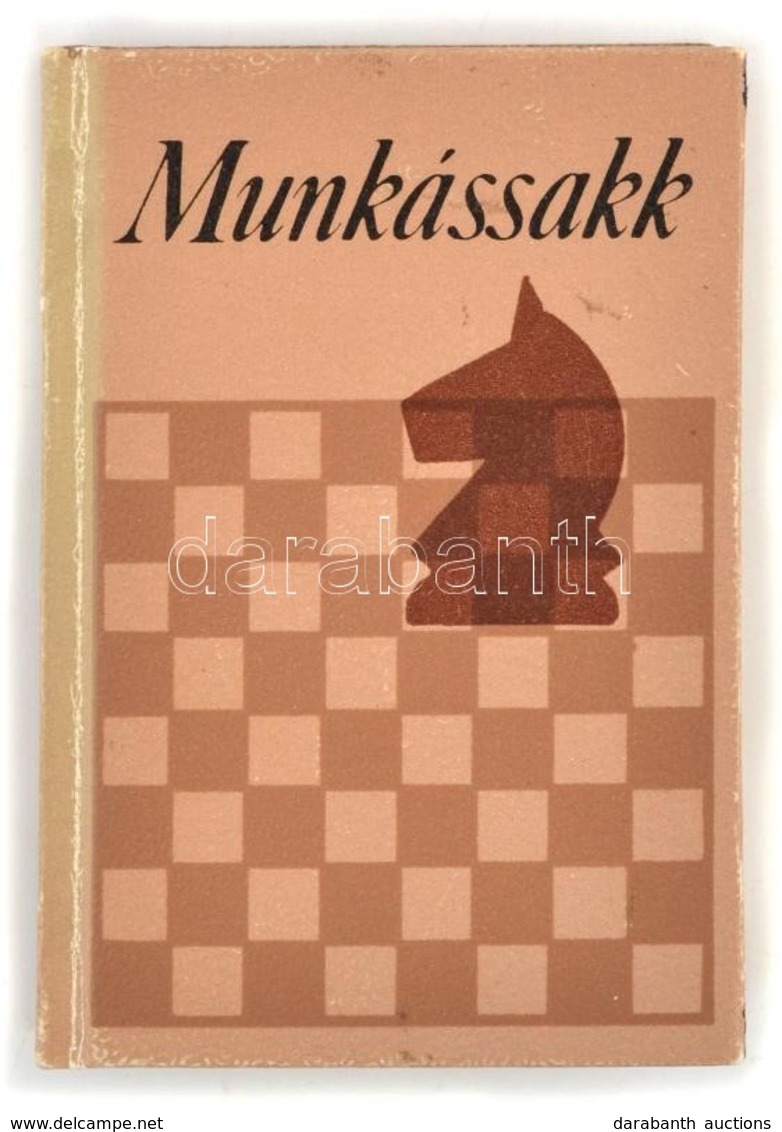 Kútfalvi Oszkár: Munkássakk. Bp.,1984, [Gutenberg Művelődési Otthon Miniatűrkönyv-gyűjtők Klubja.] Kiadói Kartonált Papí - Ohne Zuordnung