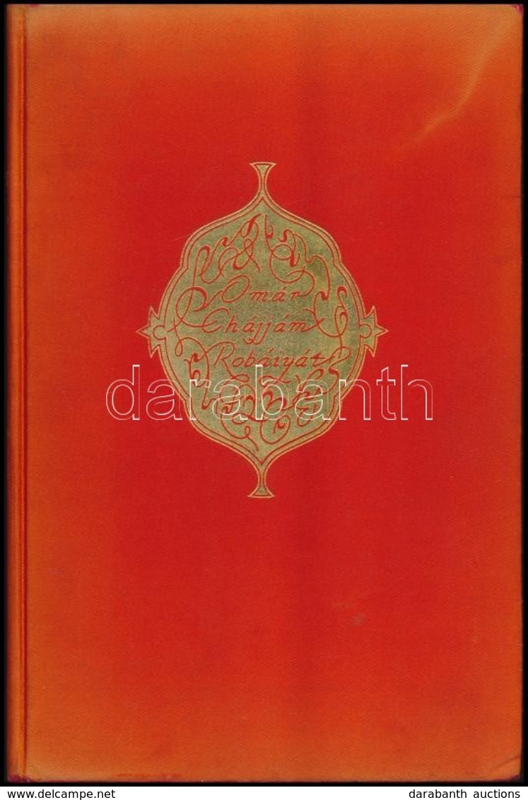 Omár Chájjám: Robáiyát. Ford.: Hegyi Endre. Hegyi Endre Utószavával. Bp., 1959, Magyar Helikon. Szász Endre 135 Eredeti  - Unclassified