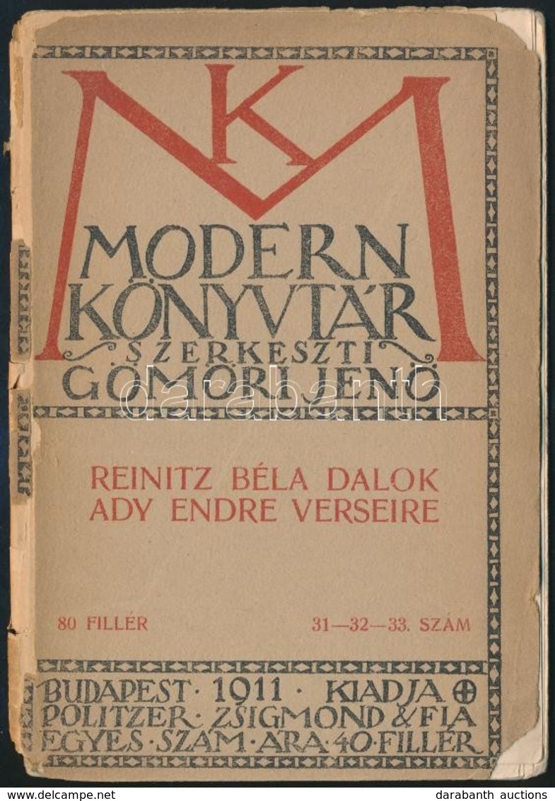 Reinitz Béla: Dalok Ady Endre Verseire. (Új Dalsorozat.) Modern Könyvtár 31-33. Bp.,1911, Politzer Zsigmond és Fia,IV+2+ - Unclassified