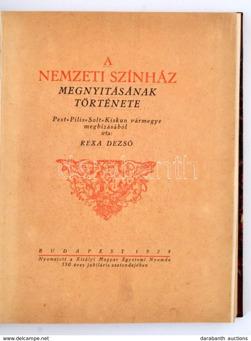 Kolligátum Rexa Dezső és Szép Ernő 1-1 Művéből: 
Rexa Dezső: A Nemzeti Színház Megnyitásának Története. Bp.,1928, Kir. M - Ohne Zuordnung