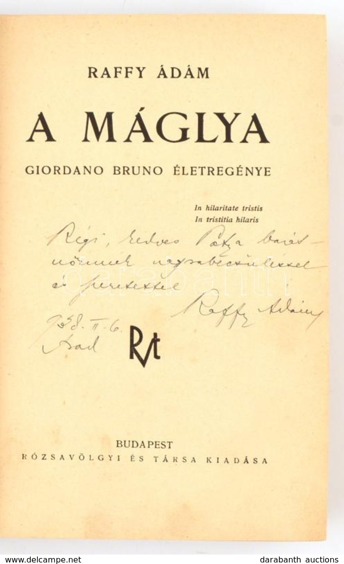 Raffy Ádám: A Máglya. Giordano Bruno életregénye. Bp.,é.n.,Rózsavölgyi és Társa, 303 P. Átkötött Kopott Egészvászon-köté - Unclassified