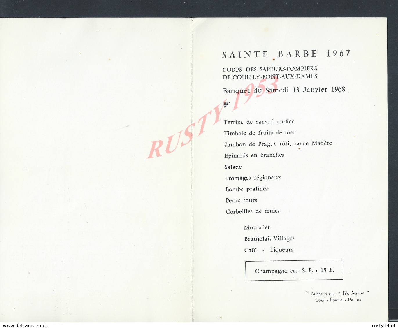 MILITARIA MENU POMPIERS SAINTE BARBE 1967 SERGENT CHEF JUVIGNY AUBERGE DES 4 FILS AYMON COUILLY PONT AUX DAMES : - Pompiers