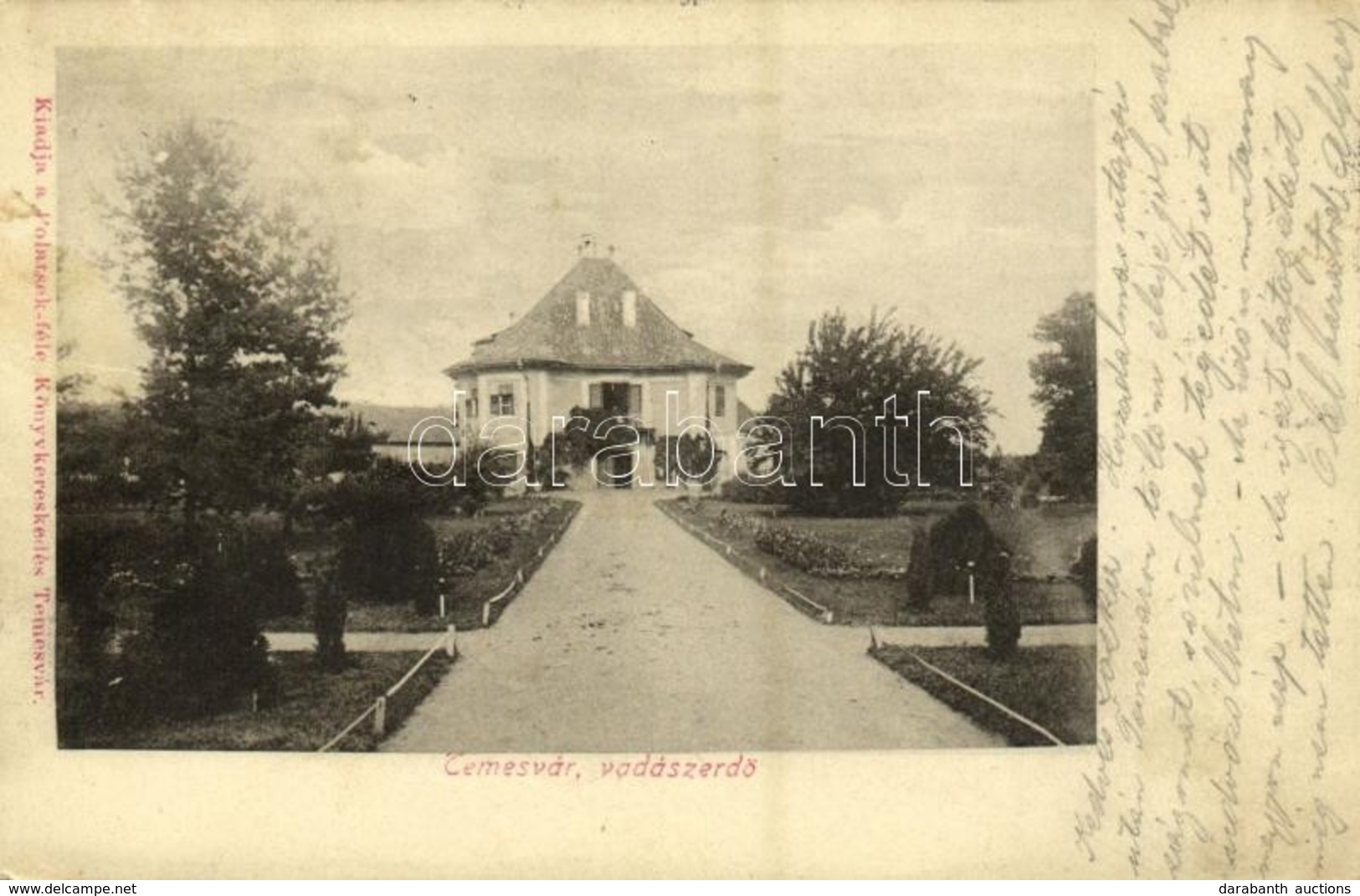 T2/T3 1903 Temesvár, Timisoara; Vadászerdő (Újszentes), 
Magyar Királyi Erdőőri Szakiskola (ezelőtt Török Kastély). Kiad - Ohne Zuordnung