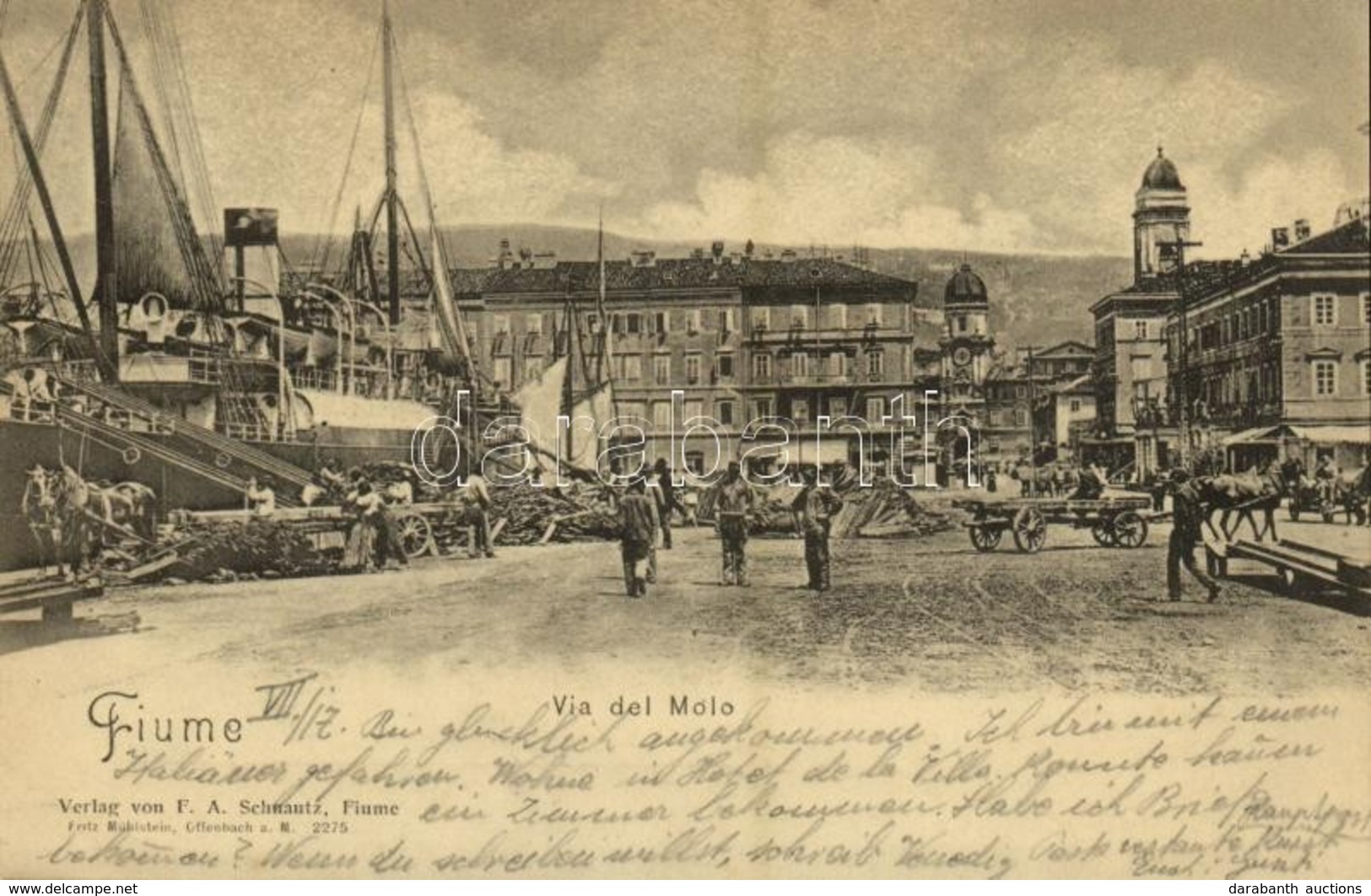 T2 1900 Fiume, Rijeka; Via Del Molo / Molo, Quay, Steamship. Verlag V. F. A. Schnautz - Other & Unclassified