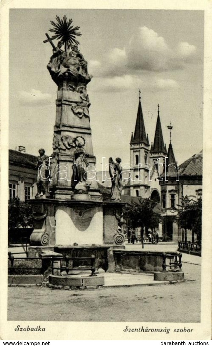 * T2/T3 Szabadka, Subotica; Szentháromság Szobor / Trinity Statue + '1941 Újvidék Visszatért' + '1941 Szabadka Visszatér - Unclassified