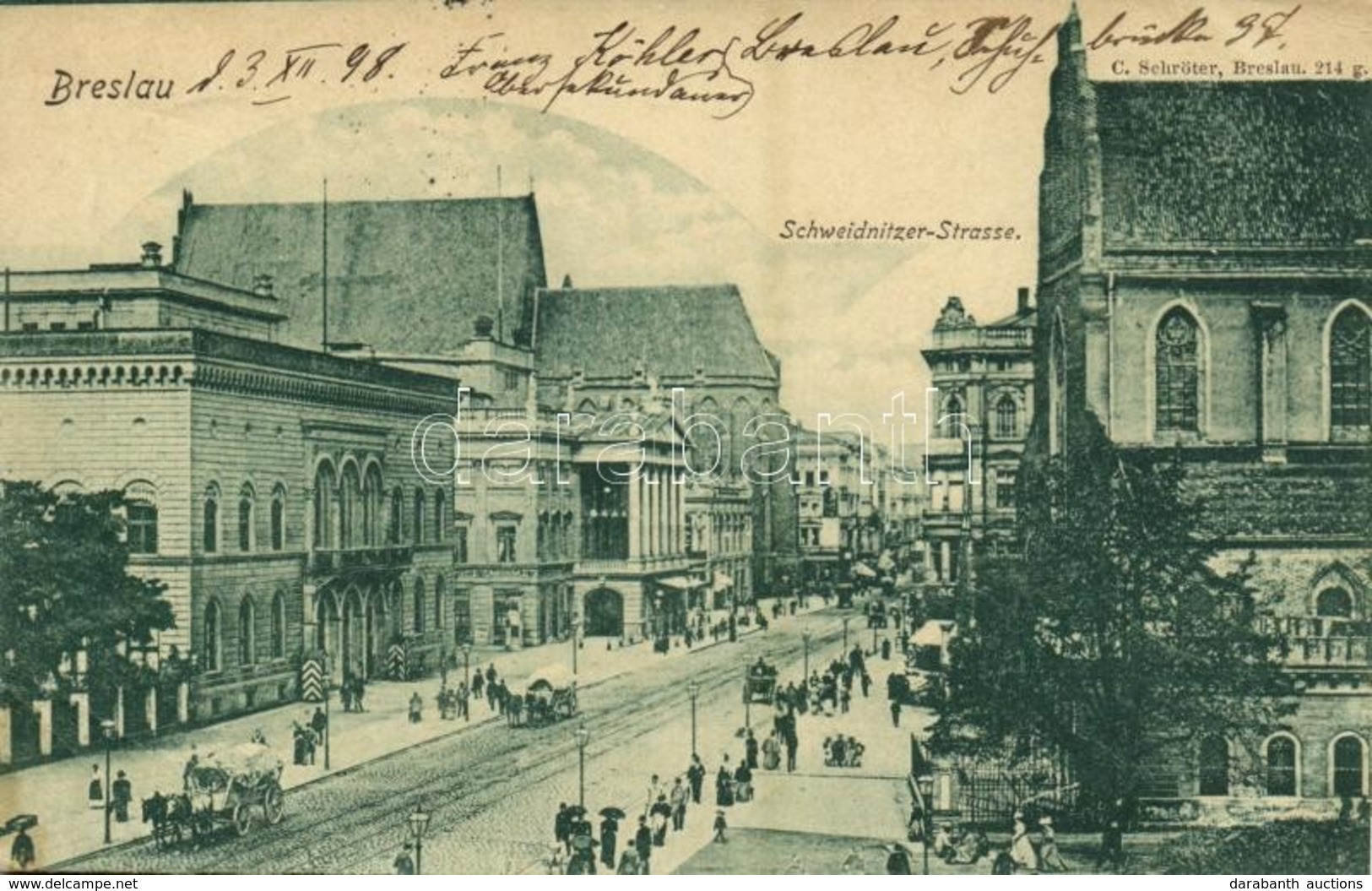 T3 1898 Wroclaw, Breslau; Schweidnitzer-Strasse / Street View. C. Schröter (EB) - Sonstige & Ohne Zuordnung