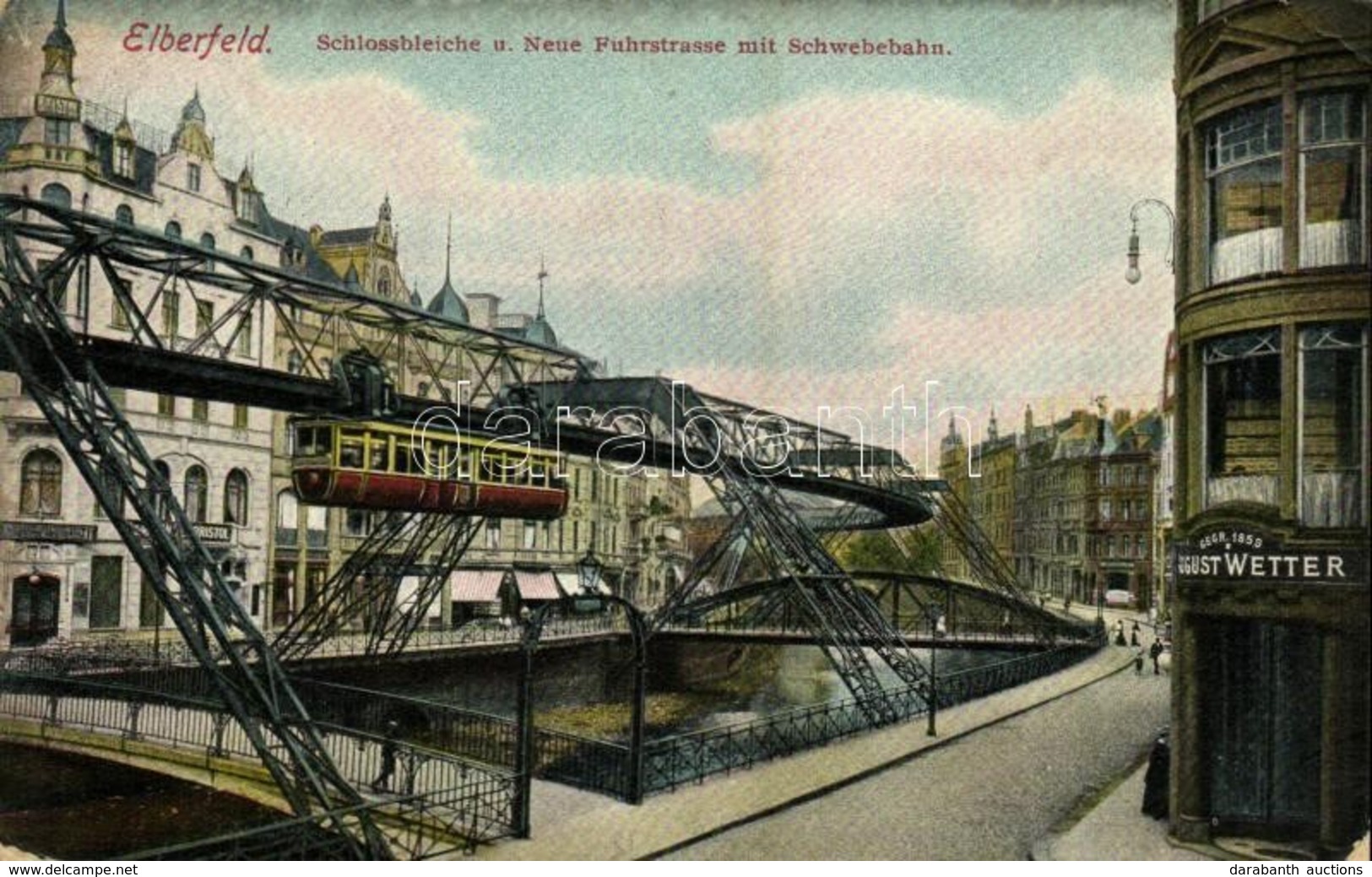 T2/T3 1915 Elberfeld, Schlossbleiche Und Neue Fuhrstrasse Mit Schwebebahn / Suspension Railway, Shop Of August Wetter    - Unclassified