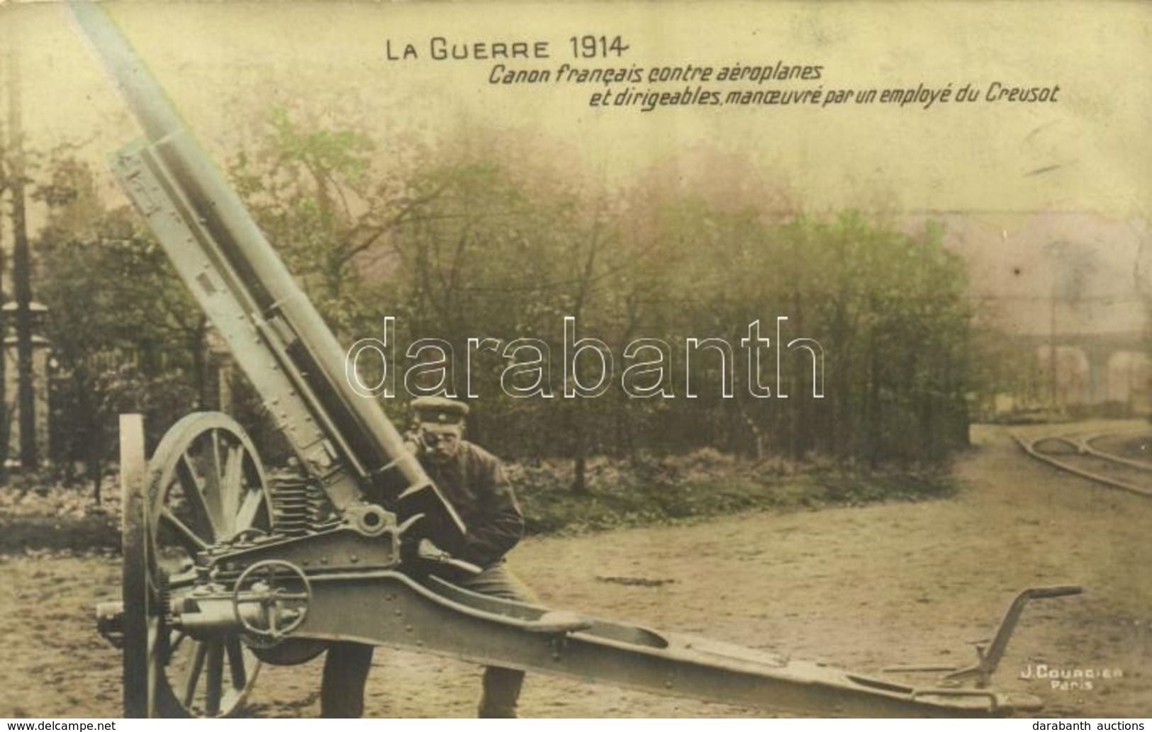* T1/T2 1914 La Guerre, Canon Francais Contre Aeroplanes Et Dirigeales, Manoeuvré Par Un Employé Du Creusot / WWI French - Ohne Zuordnung