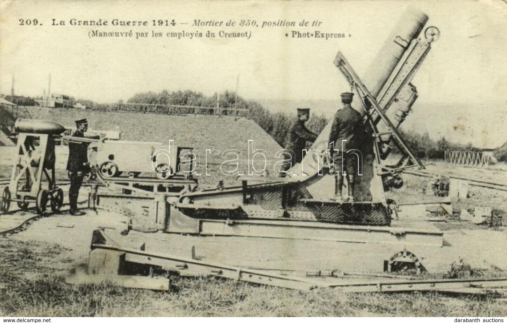 * T2 1915 La Grande Guerre, Mortier De 350, Position De Tir (Manoeuvré Par Les Employés De Creusot) / WWI French Militar - Unclassified