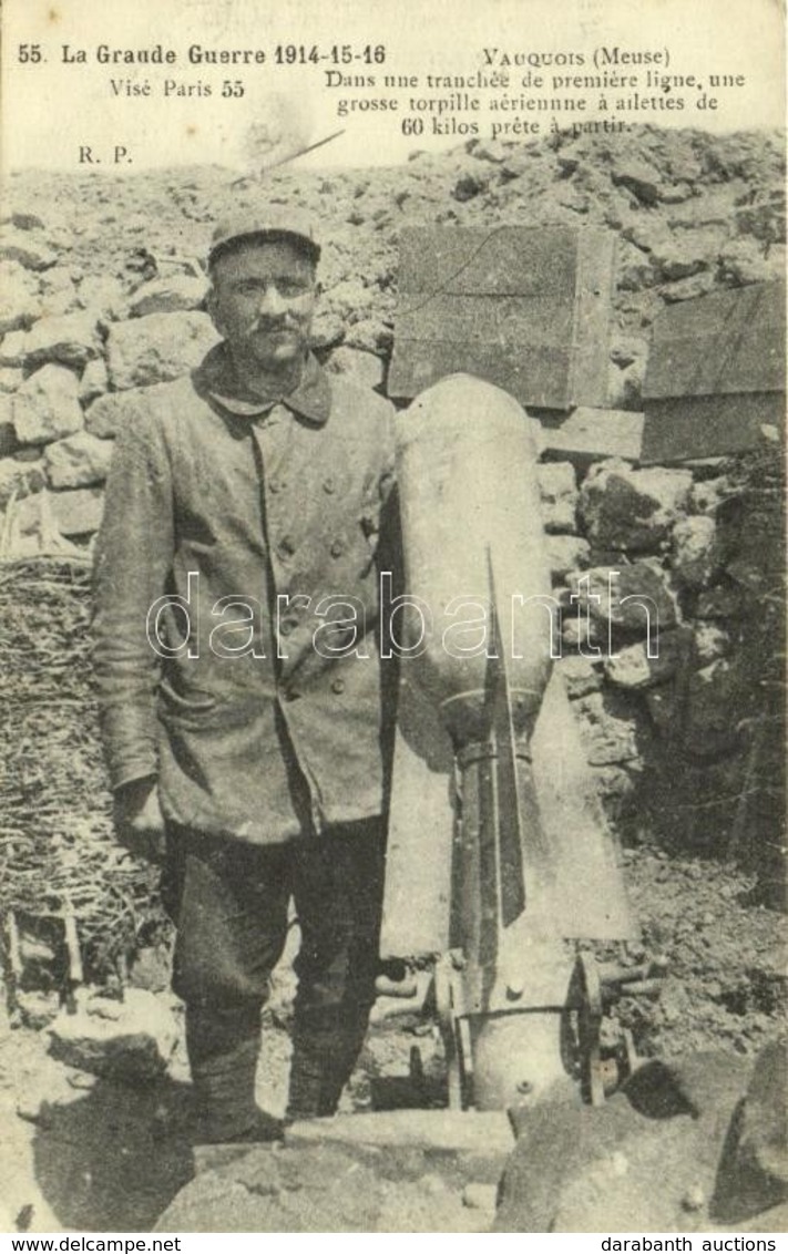 * T1/T2 1916 La Grande Guerre, Vauquois (Meuse), Dans Une Tranchée De Premiére Ligne, Une Grosse Torpille Aérienne A Ail - Unclassified