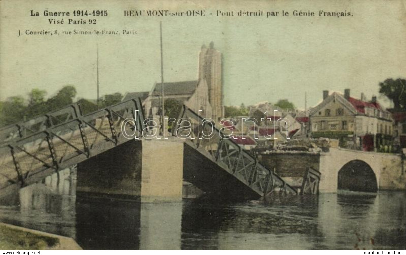 ** T2 La Guerre 1914-1915, Beaumont-sur-Oise, Pont Détruit Par Le Génie Francais / WWI, Destroyed French Bridge - Ohne Zuordnung
