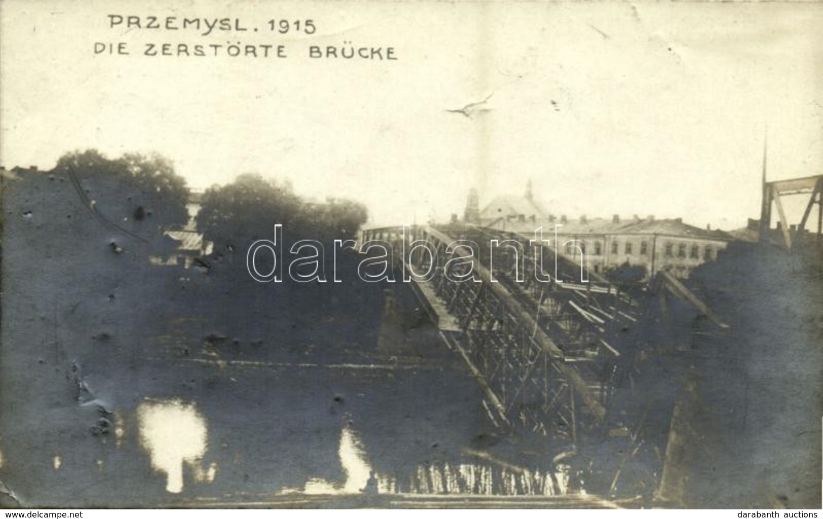 ** T3 1915 Első Világháborús Osztrák-magyar Katonai Lap. Szétlőtt Híd Przemysl-ben / WWI K.u.K. (Austro-Hungarian) Milit - Unclassified