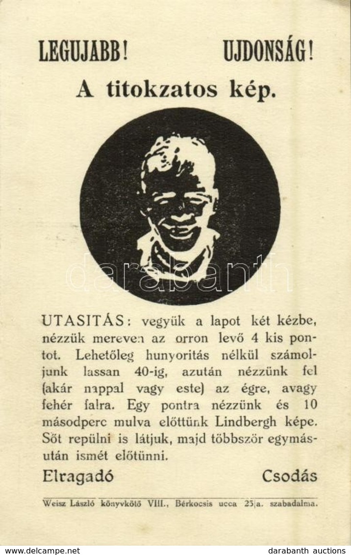 ** T2/T3 Legújabb! Újdonság! Titokzatos Kép. Charles Lindbergh Amerikai Pilóta Optikai Illúziós Lapon. Weisz László Köny - Ohne Zuordnung