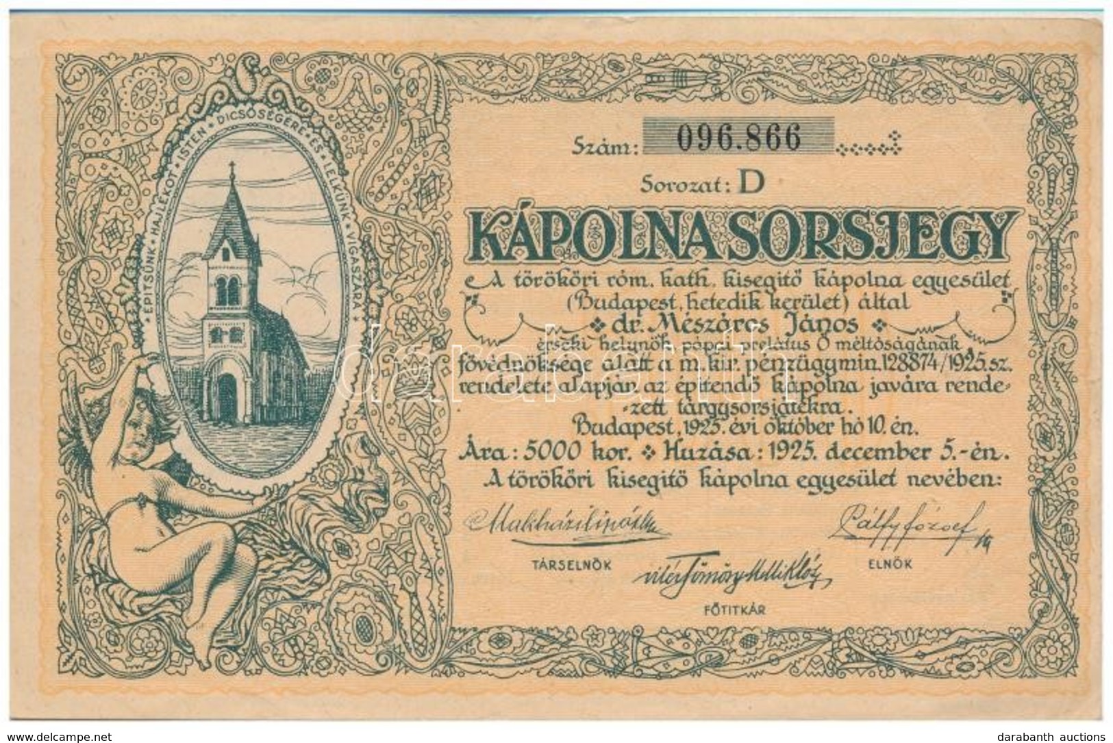 Budapest 1925. 'Kápolna Sorsjegy' 5000K értékű Sorsjegy T:II-,III - Unclassified