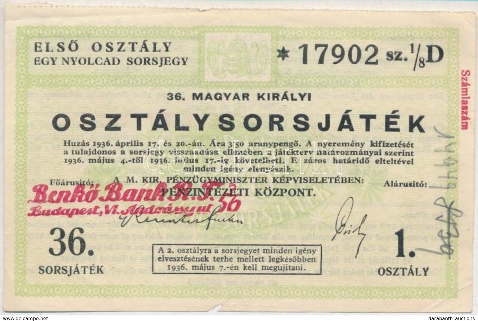 Budapest 1936. '36. Magyar Királyi Osztálysorsjáték' 1. Osztályú 1/8 Sorsjegye, 'Benkő Bank R.T.' Bélyegzéssel T:III Kis - Ohne Zuordnung