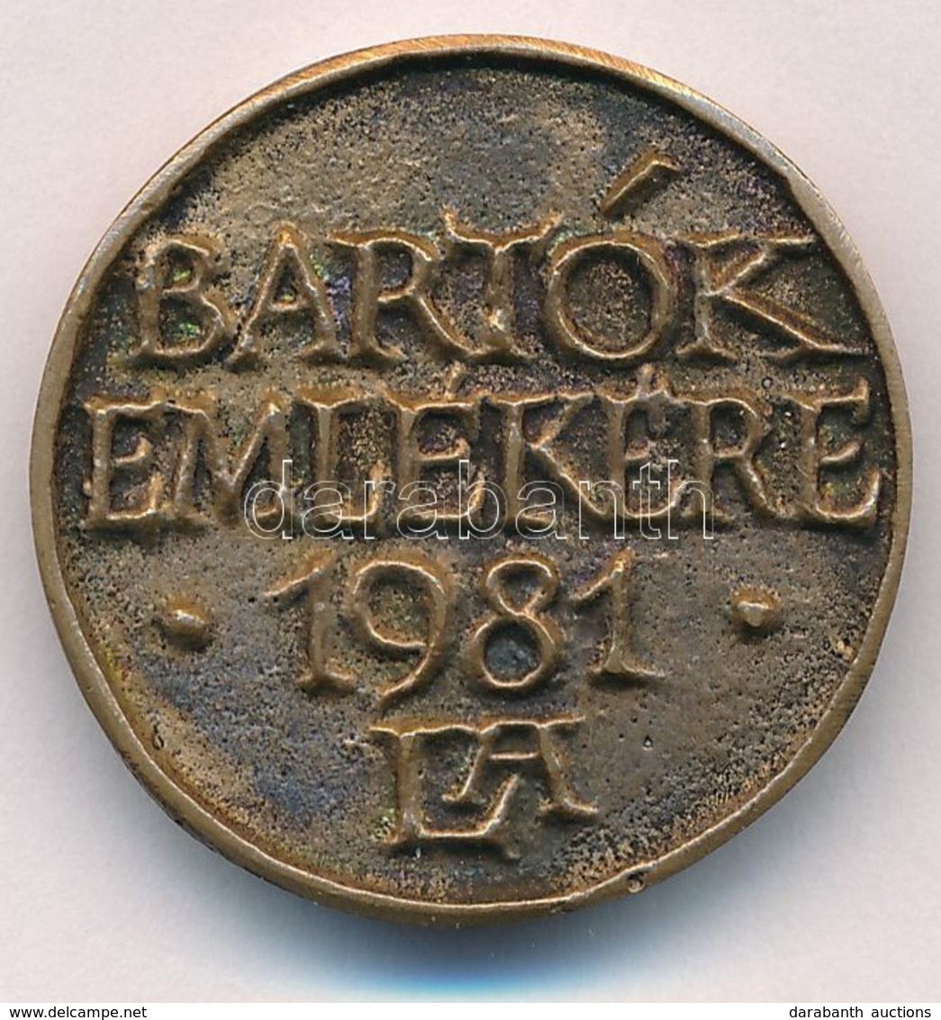 Lapis András (1942-) 1981. 'Bartók Emlékére' Kétoldalas, öntött Br Emlékérem (27mm) T:1- - Unclassified