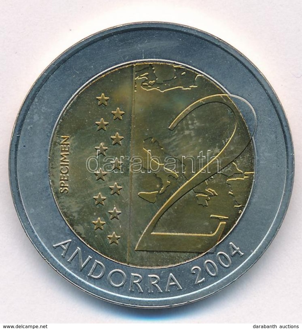 Andorra 2004. 2E Próbaveret T:1-
Andorra 2004. 2 Euro Trial Strike C:AU - Unclassified
