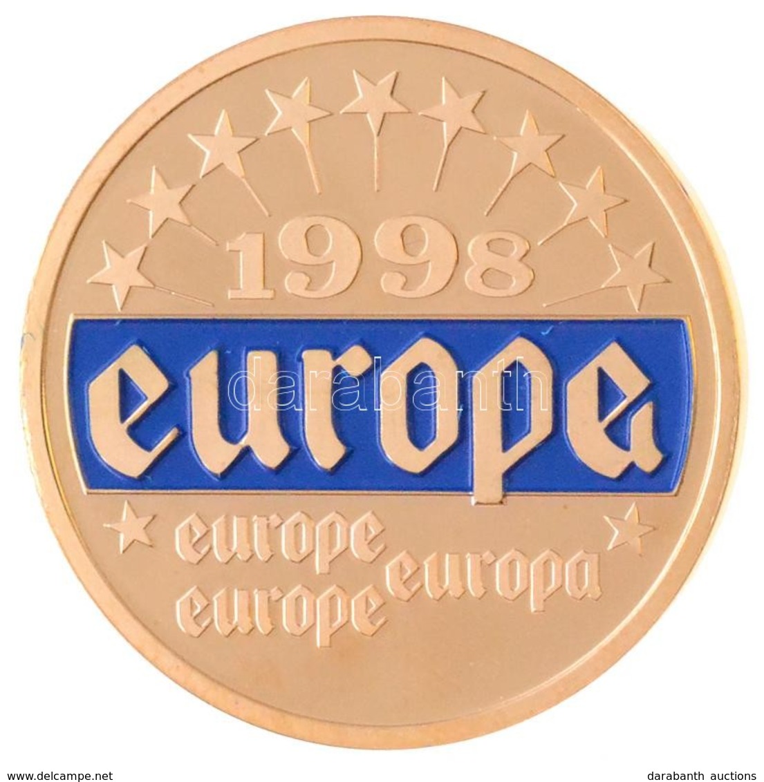 1998. 'Europa' Aranyozott Fém Emlékérem (30mm) T:PP
1998. 'Europa' Gold Plated Commemorative Medallion (30mm) C:PP - Ohne Zuordnung
