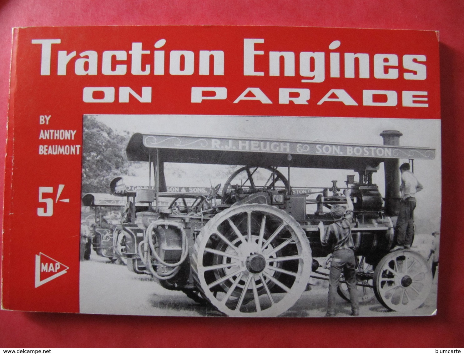 LIVRE - TRACTEURS - TRACTION ENGINES ON PARADE - ANTHONY BEAUMONT - 1967 - Livres Sur Les Collections