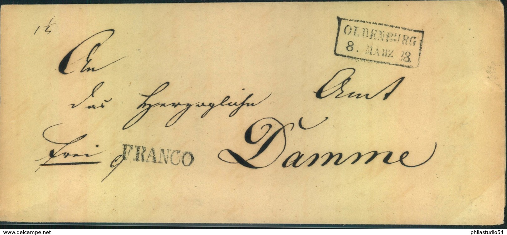 Faltbrief Ab OLDENBURG An Das"Herzogliche Amt Damme" Mit Nebenstempel "FRANCO" - Prephilately