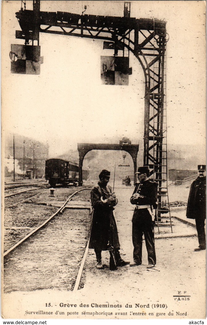 CPA PARIS Greve Des Cheminots Du Nord 1910 Surveillance D'une Poste (971779) - Streiks