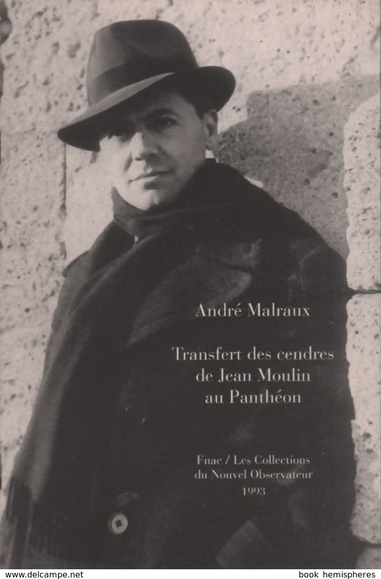 Transfert Des Cendres De Jean Moulin Au Panthéon De André Malraux (1993) - Autres & Non Classés