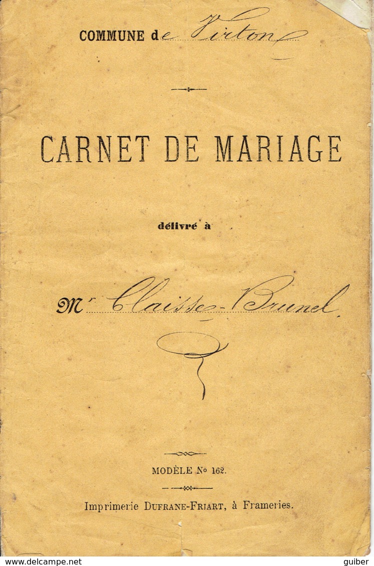 Ancien Carnet De Mariage Virton 1888 Famille Claisse Brunel - Historische Dokumente