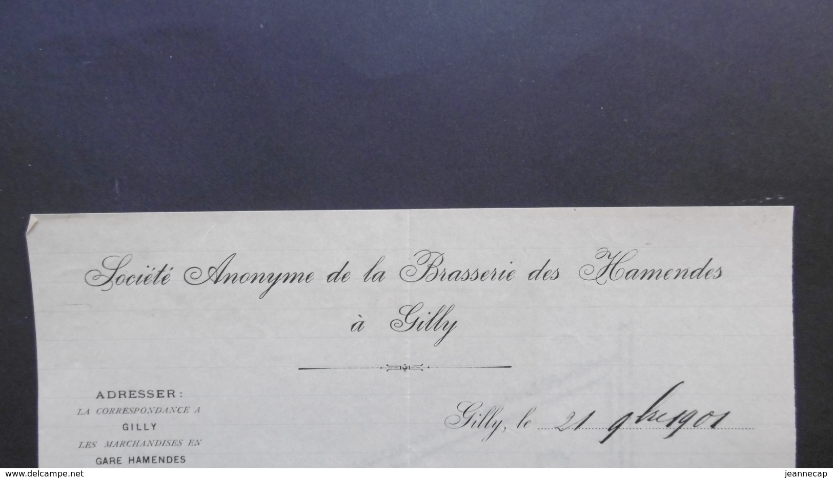 Corrrespondance BRASSERIE Des HAMENDES à GILLY 21 Novembre 1901 Signé Le Directeur Roff? - 1900 – 1949