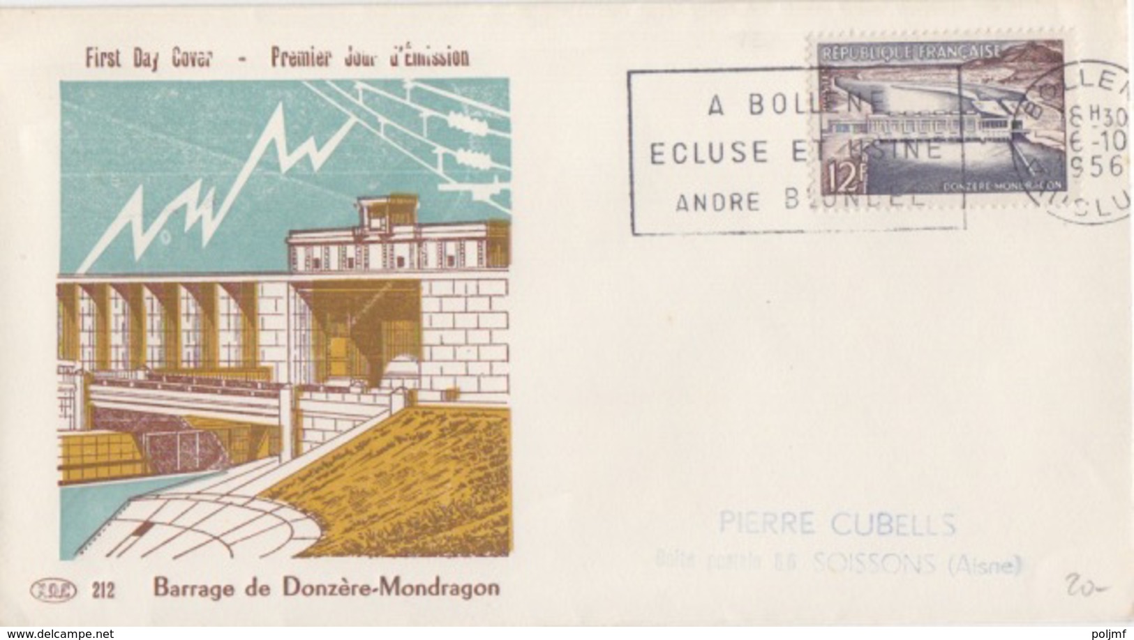 FDC N° 1078 Donzère-Mondragon (barrage), Obl. Flamme Bollène (A Bollène Ecluse Et Usine André Blondel) Le 6/10/56 - 1950-1959