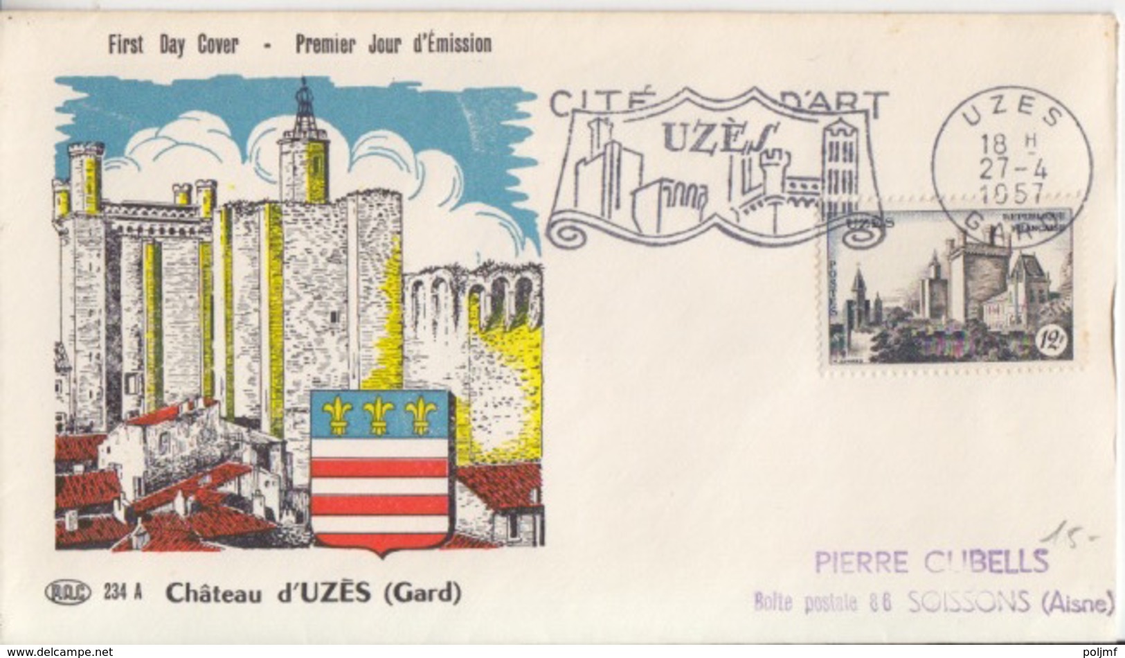 FDC N° 1099 Uzès (Château Et Remparts), Obl. Flamme Uzès (Cité D'Art Uzès, Dessus Des Remparts) Le 27/4/57 - 1950-1959