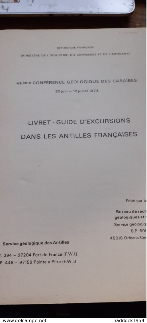 Livret-guide D'excursions Dans Les Antilles Françaises Service Géologique Des Antilles 1974 - Outre-Mer