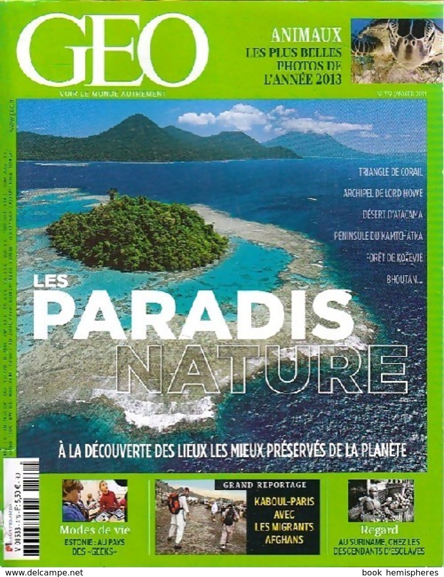 Géo N°419 : Les Paradis Nature De Collectif (2014) - Non Classificati