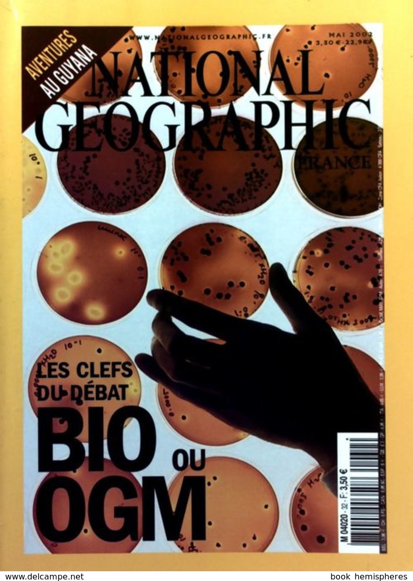 National Geographic N°32 : Les Clefs Du Débat. Bio Ou OGM De Collectif (2002) - Non Classificati