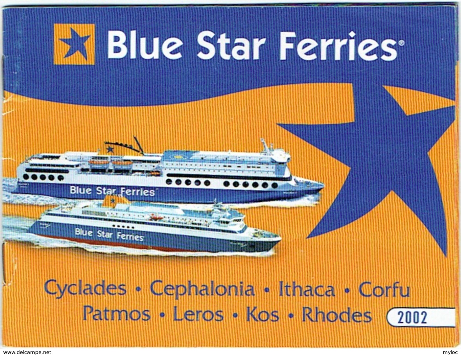 Blue Star Ferries. Horaire 2002. Timetable. - Autres & Non Classés