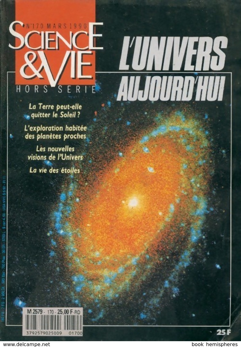 Science & Vie Hors-série N°170 : L'univers Aujourd'hui De Collectif (1990) - Non Classés