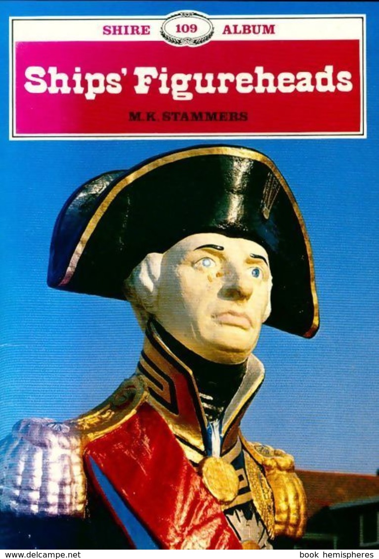 Ships' Figureheads De M.K. Stammers (1983) - Zonder Classificatie
