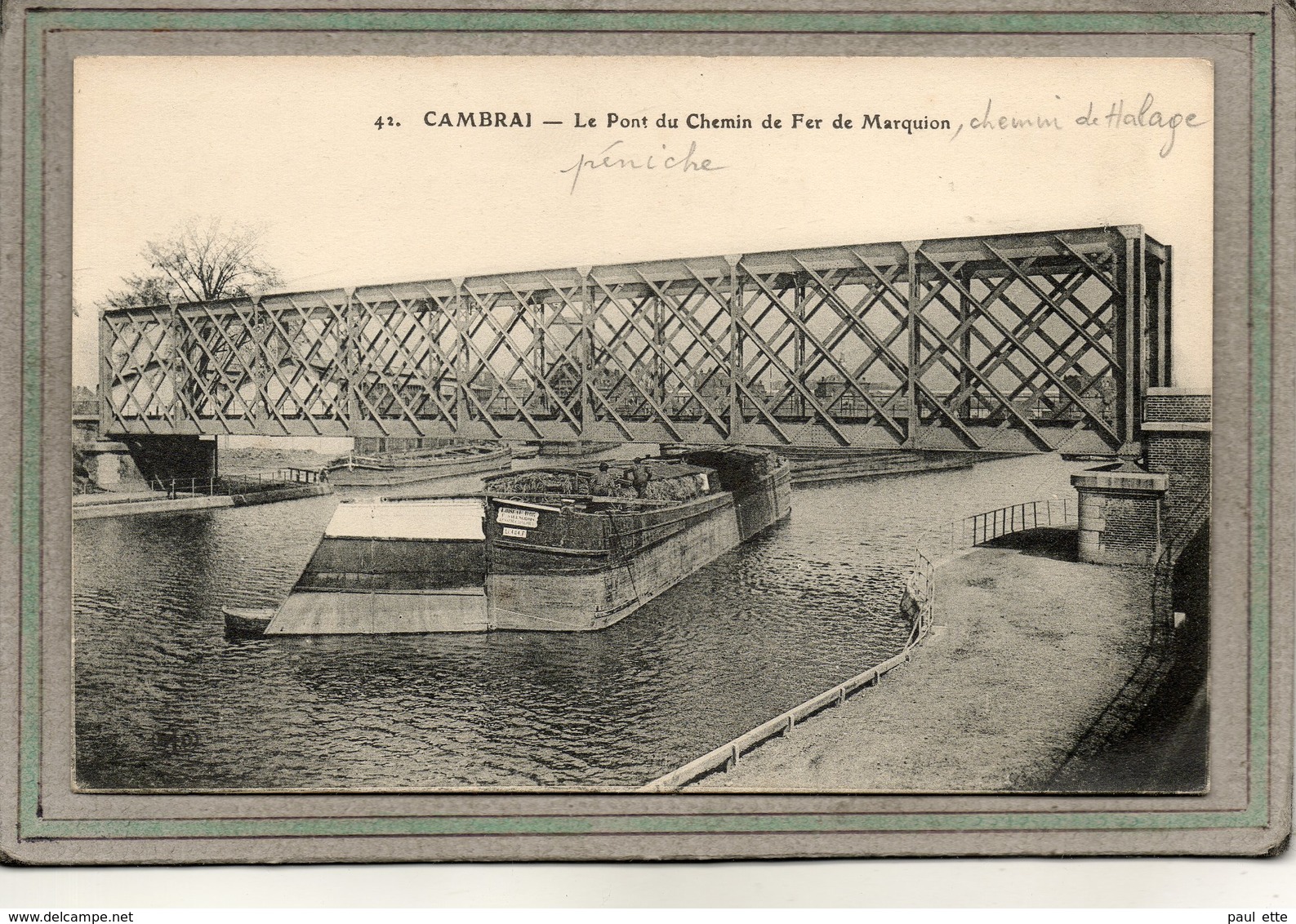 CPA - CAMBRAI (59) - Aspect Des Chemins De Halage Et De La Péniche Engagée Sous Le Pont Du Chemin De Fer De Marquion - Cambrai