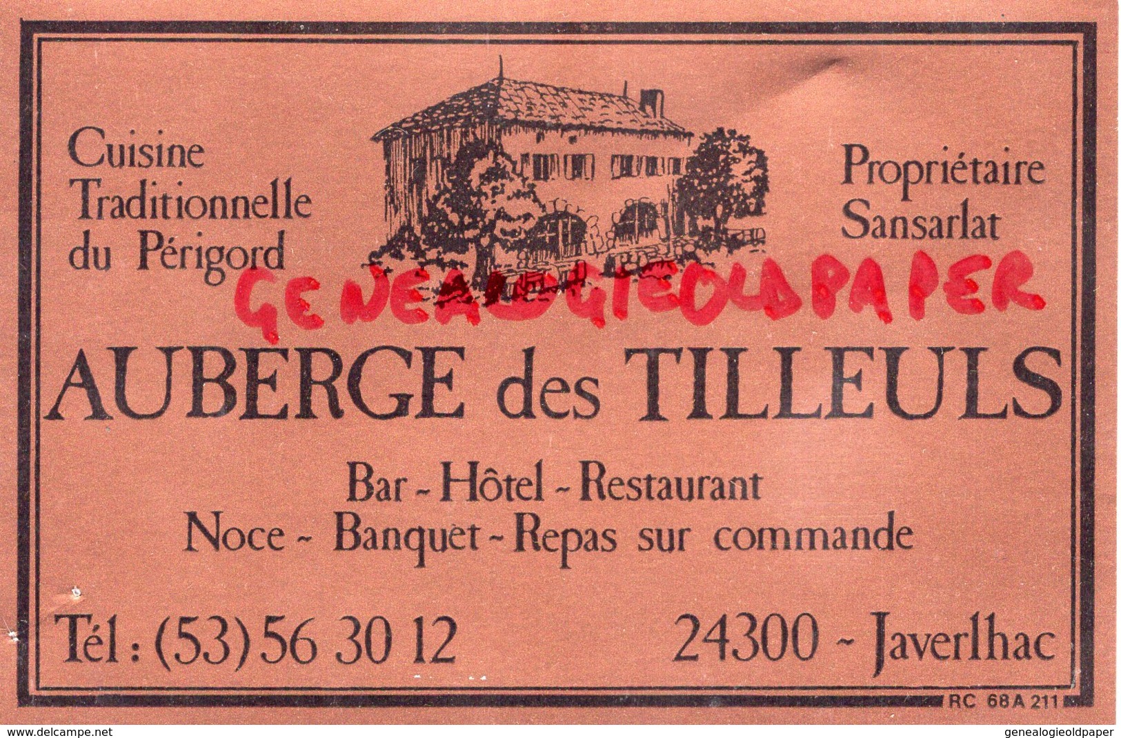 24-JAVERLHAC  - RARE CARTE PUB  HOTEL RESTAURANT AUBERGE DES TILLEULS- PROPRIETAIRE SANSARLAT- PERIGORD - Werbung