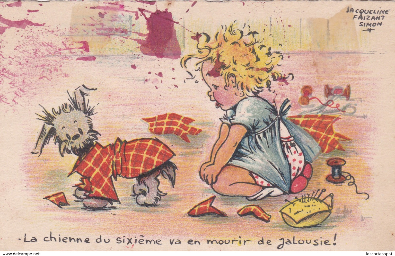 Illustrateur FAISANT-SIMON - Enfant- Chien "la Chienne Du 6ème Va En Mourir De Jalousie" (lot Pat 90) - Faizant