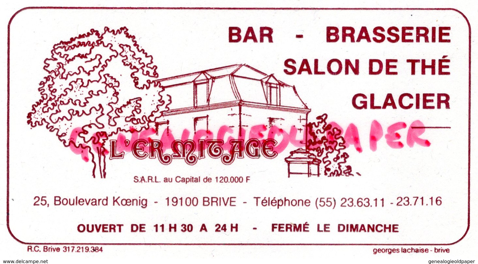 19- BRIVE - RARE CARTE PUB  BAR BRASSERIE SALON DE THE GLACIER L' ERMITAGE- 25 BD KOENIG -IMPRIMERIE GEORGES LACHAISE - Werbung