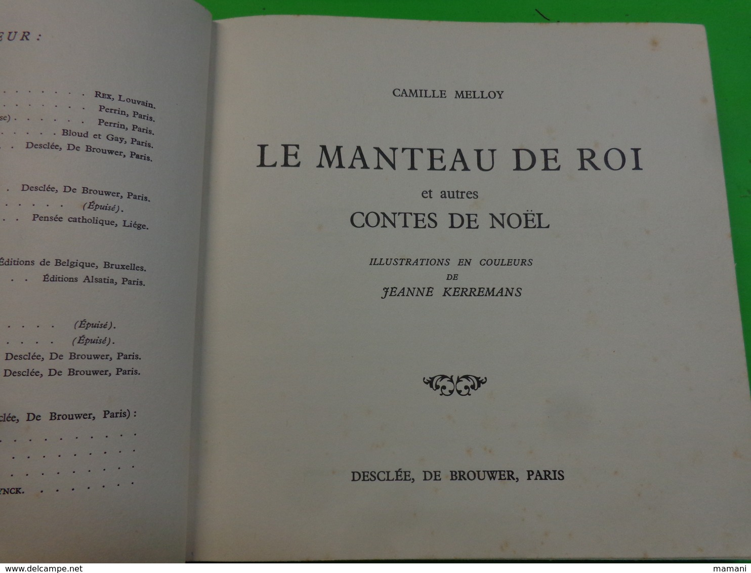 Le Manteau De Roi- Camille Melloy Editeur : Desclée De Brouwer - Autres & Non Classés