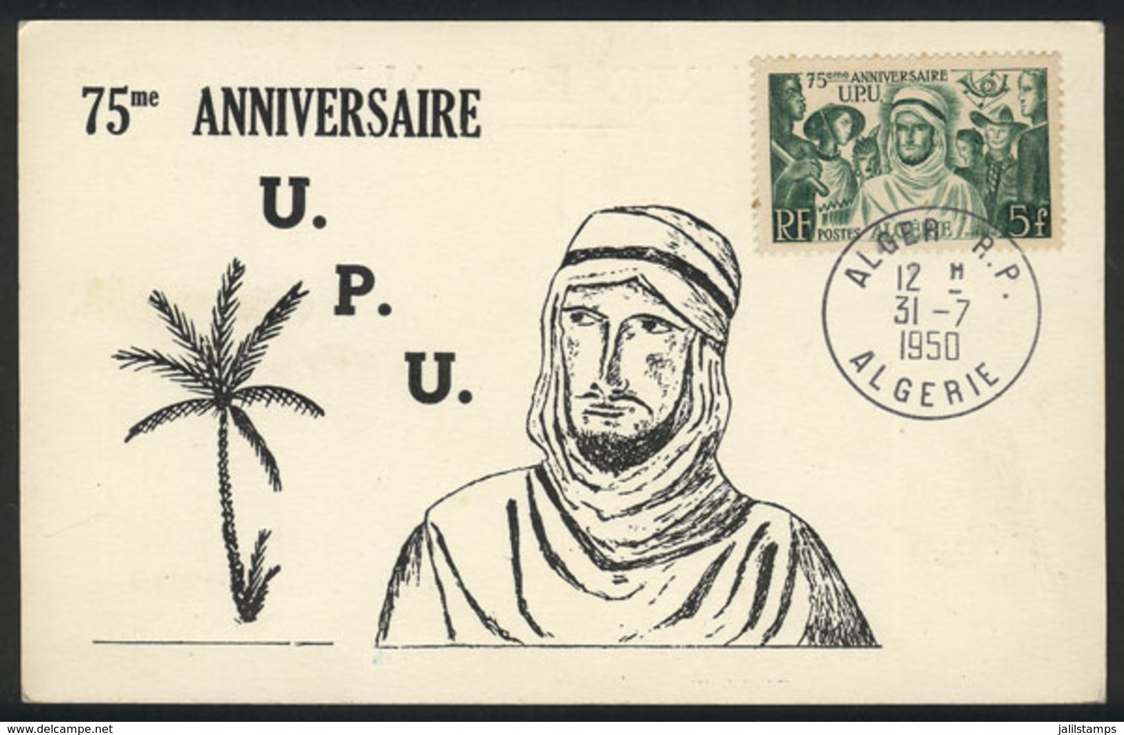 ALGERIA: Maximum Card Of JUL/1950: UPU 75 Years, Peoples Of The World, VF Quality - Cartoline Maximum